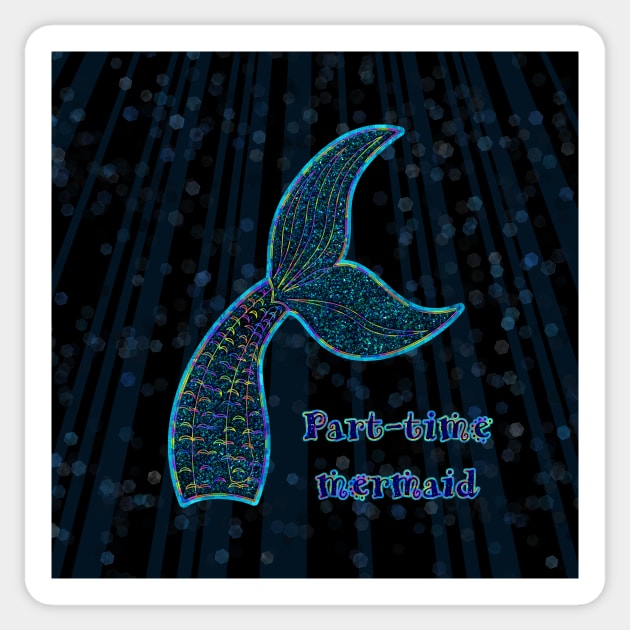 part-time mermaid Sticker by poupoune